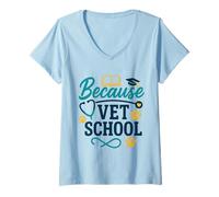 Womens Funny Veterinary Student Quote Animal Lover Humor Women Men V-Neck T-Shirt