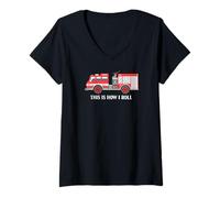 Womens Funny Vintage Fire Engine Truck This is How I Roll V-Neck T-Shirt