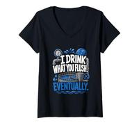 Women's Funny Wastewater Operator I Drink What You Flush V-Neck T-Shirt