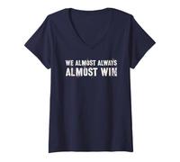 Women's Funny WE Almost Always Win Sarcasm I Just Hope Both Teams V-Neck T-Shirt