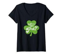 Women's Funny Where's The Pot - Splash Quote - St Patrick's Shamrock V-Neck T-Shirt