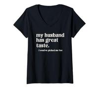 Womens Funny Wife Gifts From Husband Great in Taste Marriage Humor V-Neck T-Shirt