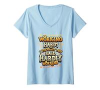 Womens Funny Work Office Humor Sarcastic Hardly Working Pun V-Neck T-Shirt