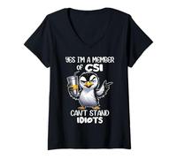 Womens Funny Yes I'm A Member Of CSI Can't Stand Idiots V-Neck T-Shirt