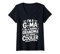 Women's G-Ma Like A Normal Grandma Much Cooler Grandmother V-Neck T-Shirt