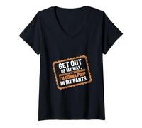 Womens Get Out Of My Way I'm Gonna Poop In My Pants -- V-Neck T-Shirt