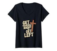 Womens Get Yourself Right or Get Left/Christian Rapture V-Neck T-Shirt