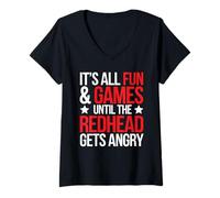 Womens Ginger It's All Fun & Games Until The Redhead Gets Angry V-Neck T-Shirt