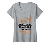 Womens Girls Don't Want Flowers We Want Dragons - Feminist V-Neck T-Shirt