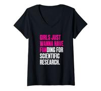 Womens Girls Just Wanna Have Funding For Scientific Research V-Neck T-Shirt