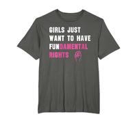 Womens Girls Just Want to Have Fundamental Rights Funny T-Shirt