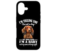 Womens Girls Mom Says Im A Baby Long Haired Dachshund Lover Case for iPhone 17