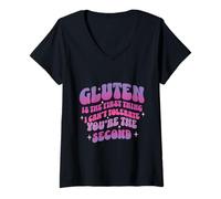 Womens Gluten is The First Thing I Cannot Tolerate You are Second V-Neck T-Shirt