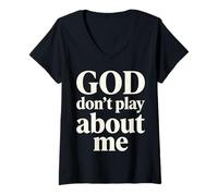 Women's God Don’t Play About Me Christian Faith V-Neck T-Shirt
