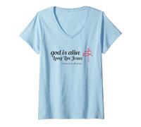 Womens God is Alive - Long Live Jesus - Christ is in All of Us V-Neck T-Shirt