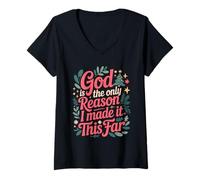 Womens God is The Only Reason I Made It This Far Faith Quotes V-Neck T-Shirt