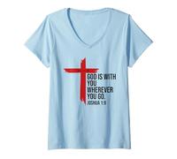 Womens God is with You Wherever You Go Bible Verse Joshua 1:9 Jesus V-Neck T-Shirt