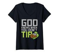 Women's God Knows When You Dont Tip Waiter Bartender Bartending V-Neck T-Shirt