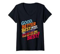 Womens Good Better Best Never Let It Rest Motivation V-Neck T-Shirt