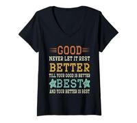 Women's Good Better Best Never Let It Rest V-Neck T-Shirt