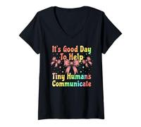 Women's Good Day to Help Tiny Humans Communicate Speech Pathology V-Neck T-Shirt