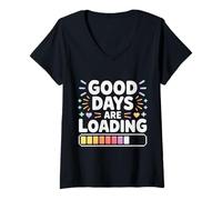 Women's Good Days are Loading Optimism Progress |- V-Neck T-Shirt