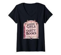 Womens Good Girls Read Dirty Books Smut Reader Dark Romance Books V-Neck T-Shirt