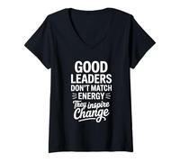 Womens Good Leaders Don't Match Energy They Inspire Leadership V-Neck T-Shirt