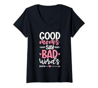Womens Good Moms Say Bad Words Funny Mom Life Mother Parent Jokes V-Neck T-Shirt
