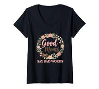Women's Good Moms Say Bad Words V-Neck T-Shirt