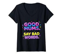 Women's Good Mums Say Bad Words Funny Mothers Day V-Neck T-Shirt