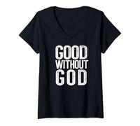 Womens Good Without GOD Funny Atheism Meme Godless Atheist V-Neck T-Shirt
