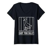 Women's Got Too Silly Goose Funny Jail Meme V-Neck T-Shirt