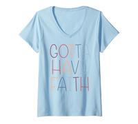 Women's Gotta Have Faith Christian Inspirational Message V-Neck T-Shirt