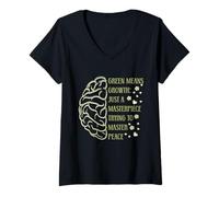 Womens Green Means Growth Masterpiece Mastering Peace Quote V-Neck T-Shirt