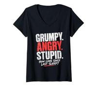 Women's Grumpy Angry Stupid How Long Since Last Sleep Question V-Neck T-Shirt