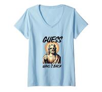 Womens Guess Who's Back Jesus Christ Humorous Religious Funny V-Neck T-Shirt