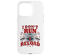 Womens Gun Shirts I Reload Shirt I Dont Run I Reload US Flag Case for iPhone 15 Pro Max