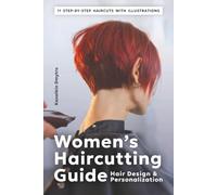 Women's Haircutting Guide: Hair Design&Personalization