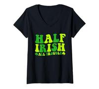 Women's Half Irish All Trouble Funny St Patrick's Day Half Irish V-Neck T-Shirt