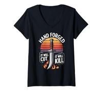 Womens Hand Forged It Will Cut It Will Kill V-Neck T-Shirt