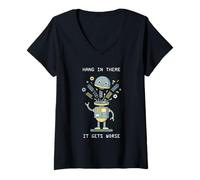 Women's Hang in There It Gets Worse AI Robot V-Neck T-Shirt