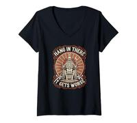 Women's Hang in There It Gets Worse Sarcastic Introvert Meme Joke V-Neck T-Shirt