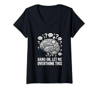Women's Hang On Let Me Over Think This Mechanical Brain V-Neck T-Shirt