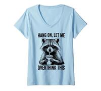 Women's Hang On Let Me Overthink This V-Neck T-Shirt