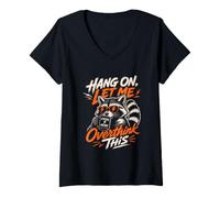 Women's Hang ON, LET ME Overthink THISFOCUS Mode V-Neck T-Shirt