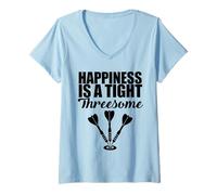 Womens Happiness is a Tight Threesome Darts V-Neck T-Shirt