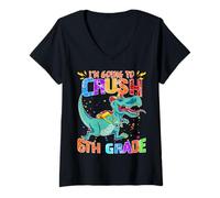 Womens Happy Back to School Look Out I'm Going to Crush Sixth Grade V-Neck T-Shirt