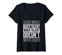 Womens Hard Work Beats Talent When Talent Doesn't Work Hard V-Neck T-Shirt