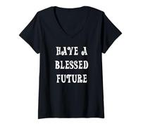 Womens Have a Blessed Future V-Neck T-Shirt